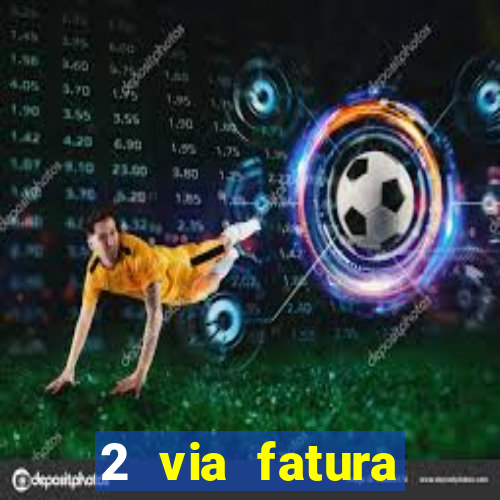 2 via fatura cartao credito bradesco